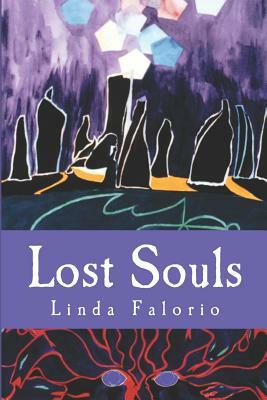 Lost Souls by Linda Falorio
