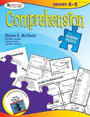 The Reading Puzzle: Comprehension, Grades K-3 by Elaine K. McEwan-Adkins