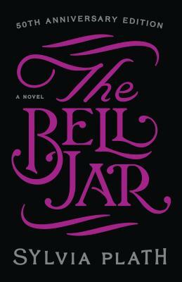 The Bell Jar by Sylvia Plath