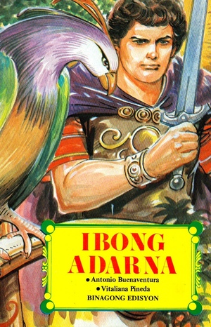 Ibong Adarna by Vitaliana Pineda, Antonio Buenaventura