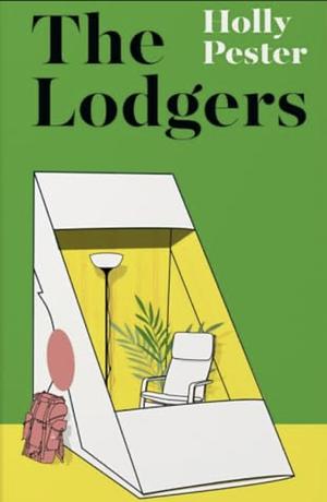 The Lodgers by Holly Pester