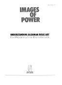 Images of Power: Understanding Bushman Rock Art by J. David Lewis-Williams, Thomas A. Dowson