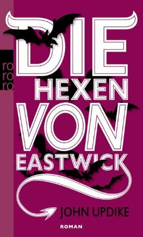 Die Hexen von Eastwick by John Updike, Maria Carlsson