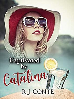 Captivated by Catalina by R.J. Conte