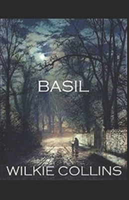 Basil Illustrated by Wilkie Collins