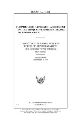 Comptroller General's assessment of the Iraqi government's record of performance by United State Congress, United States House of Representatives, Committee on Armed Services (house)