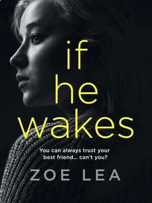 If He Wakes by Zoe Lea