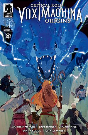 Critical Role Vox Machina Origins Series IV Issue 6 by Ariana Maher, Noah Hayes, Matthew Mercer, Diana Sousa, Jody Houser