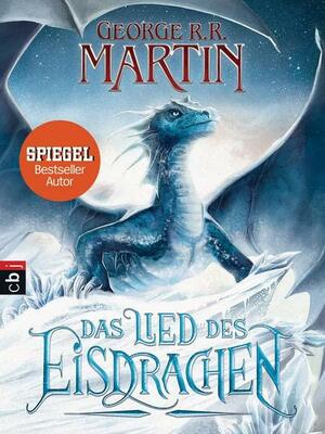 Das Lied des Eisdrachen by George R.R. Martin