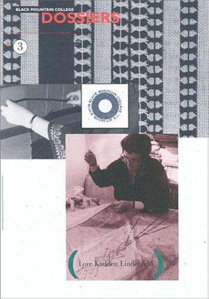 Lore Kadden Lindenfeld: A Life in Textiles, 1945-1997 by Sigrid Weltge-Wortmann
