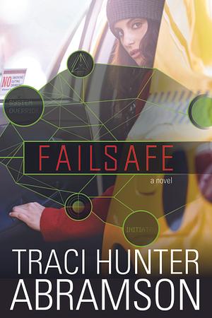 Failsafe by Traci Hunter Abramson