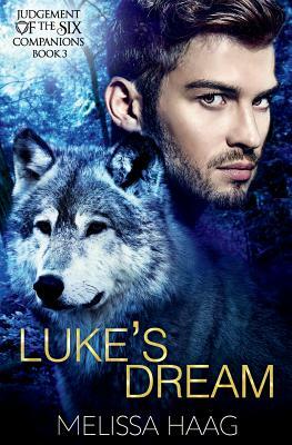 Luke's Dream by Melissa Haag