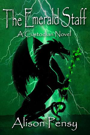 The Emerald Staff by Alison Pensy