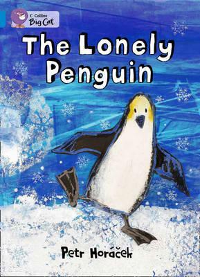 The Lonely Penguin Workbook by Petr Horacek