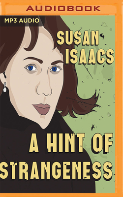 A Hint of Strangeness by Susan Isaacs