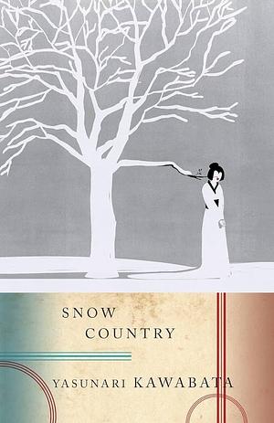 ?? [Snow Country] by Yasunari Kawabata