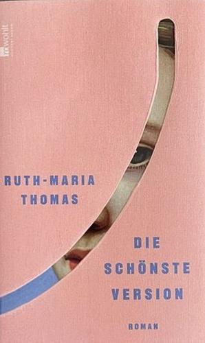 Die schönste Version by Ruth-Maria Thomas