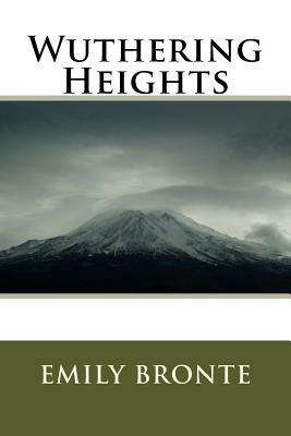 Wuthering Heights by Emily Brontë