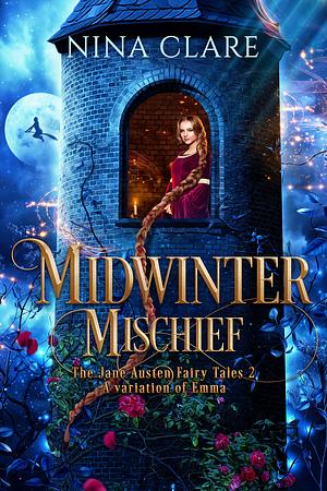 Midwinter Mischief by Nina Clare