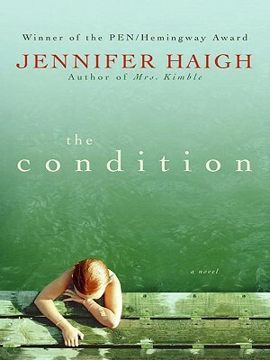 The Condition Lp by Jennifer Haigh