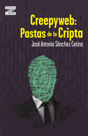 CREEPYWEB: PASTAS DE LA CRIPTA by José Antonio Sánchez Cetina