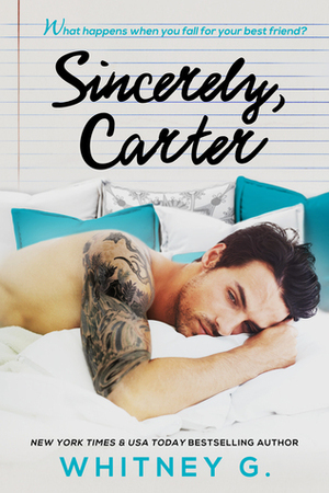 Sincerely, Carter by Whitney G.