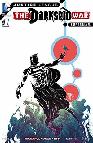 Justice League: Darkseid War: Superman #1 by Bong Dazo, Francis Manapul