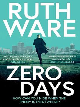 Zero Days by Ruth Ware