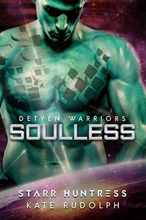 Soulless by Starr Huntress, Kate Rudolph