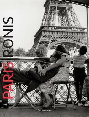 Paris: Ronis by Willy Ronis