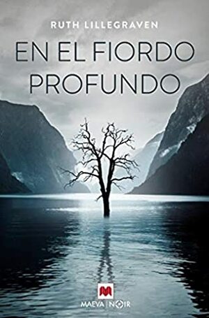 En el fiordo profundo by Bente Teigen Gundersen, Mónica Sáinz Serrano, Ruth Lillegraven