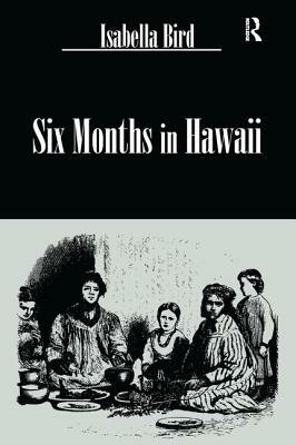 Six Months in Hawaii Hb by Bird