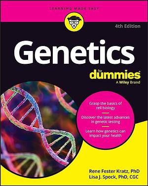 Genetics For Dummies by Rene Fester Kratz, Lisa Spock