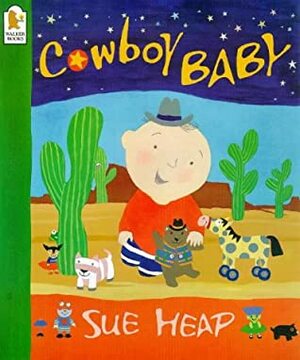 Cowboy Baby by Sue Heap