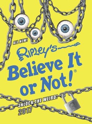 Ripley's Believe It or Not! 2017 by Ripley Entertainment Inc.