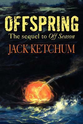 Offspring by Neal McPheeters, Jack Ketchum
