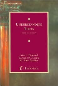 Understanding Torts by M. Stuart Madden, Lawrence C. Levine, John L. Diamond