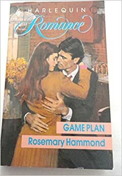 Game Plan by Rosemary Hammond