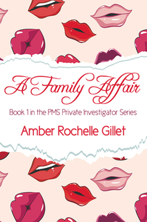 A Family Affair by Amber Rochelle Gillet