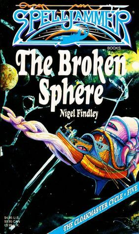 The Broken Sphere by Nigel Findley