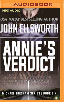 Annie's Verdict by John Ellsworth