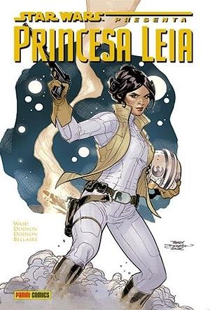 Star Wars: Princesa Leia by Mark Waid