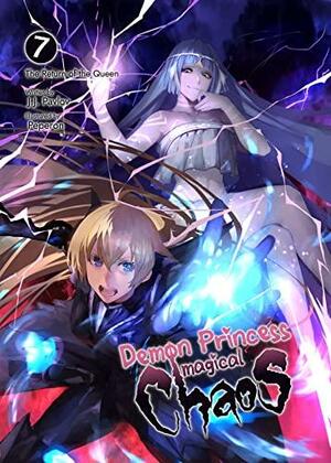 Demon Princess Magical Chaos: Volume 7 - The Return of the Queen by J.J. Pavlov