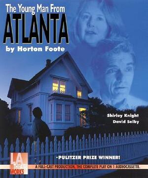 The Young Man from Atlanta by Horton Foote