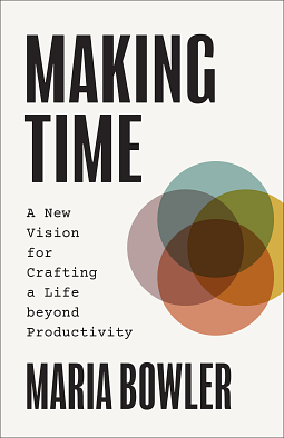 Making Time by Maria Bowler