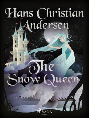 The Snow Queen by Hans Christian Andersen