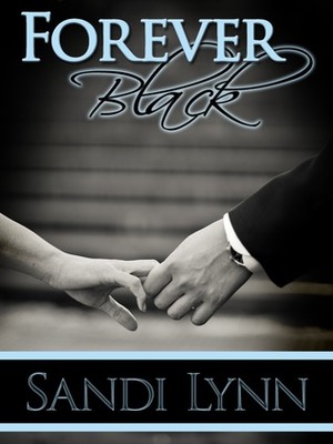 Forever Black by Sandi Lynn