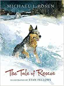 The Tale of Rescue by Michael J. Rosen