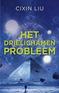 Het drielichamenprobleem by Cixin Liu