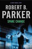 Spare Change by Robert B. Parker